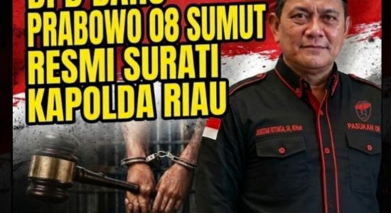 Dugaan Ada 7 Terlibat Oknum APH Terkait Perampasan Lahan Sawit Di Rokan Hilir ( Rohil ) ,   DPD BAHU PRABOWO 08 Sumut Surati Kapolda Riau